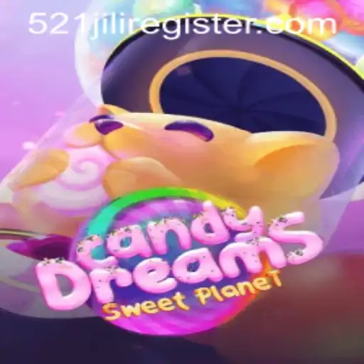 Exploring CandyDreams: A Sweet Gaming Adventure with 521JILI