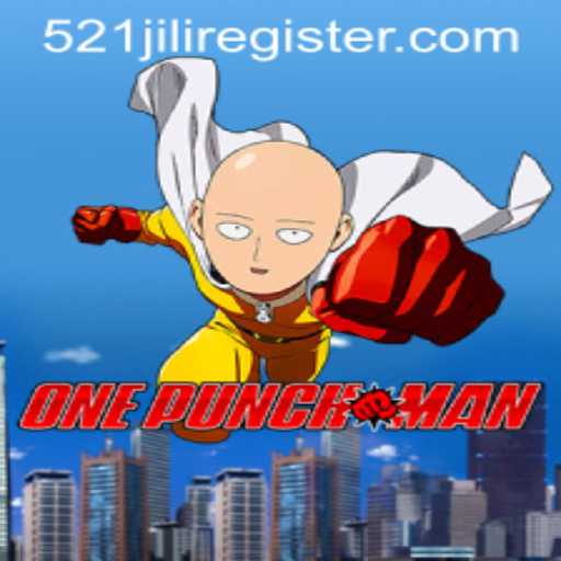 Discover the Thrills of OnePunchMan: A Comprehensive Guide with 521JILI