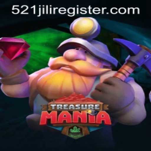 Discover the Thrills of TreasureMania with 521JILI