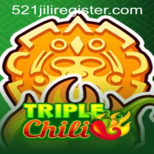 Exploring the Thrills of TripleChili: An Innovative Gaming Experience with 521JILI