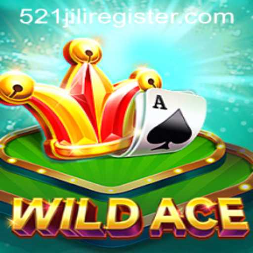 Exploring WildAce: The Thrilling New Gaming Adventure with a Twist of 521JILI